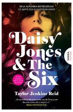 Coperta cărții 'Daisy Jones and The Six - Taylor Jenkins Reid'