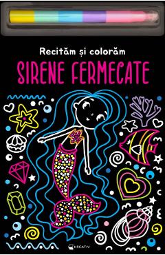 Sirene fermecate. Recitam si coloram