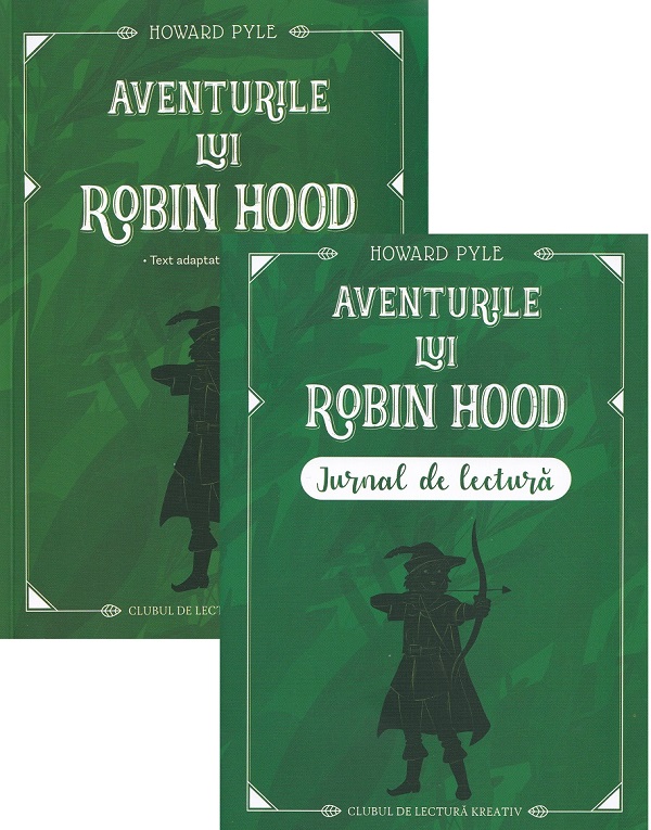 Coperta cărții 'Pachet: Aventurile lui Robin Hood + Jurnal de lectură - Howard Pyle'