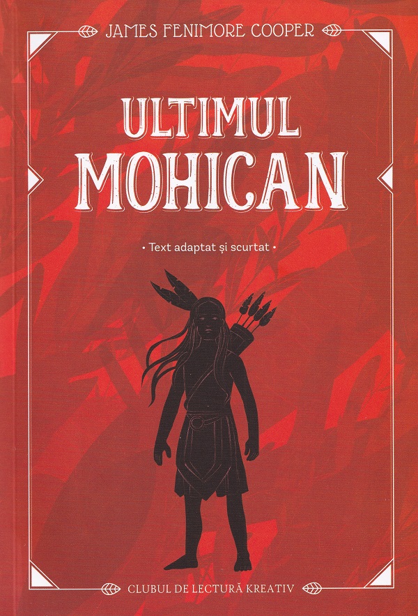 Coperta cărții 'Pachet: Ultimul mohican +Jurnal de lectură - James Fenimore Cooper'
