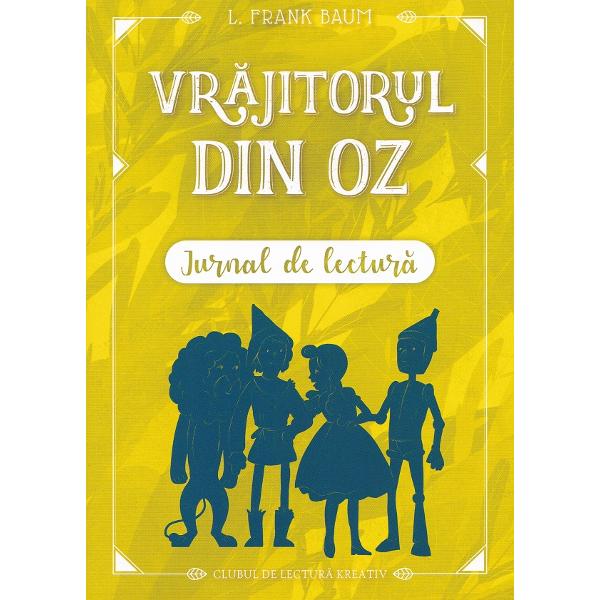 Pachet: Vrajitorul din Oz + Jurnal de lectura - L. Frank Baum
