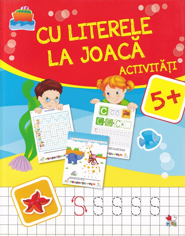 Coperta cărții 'Cu literele la joacă. Activități 5 ani+'