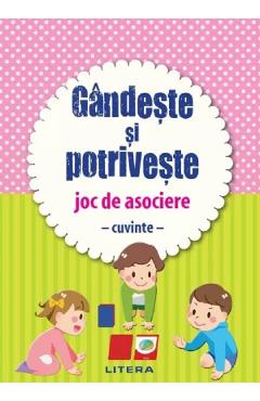 Gandeste si potriveste. Joc de asociere. Cuvinte