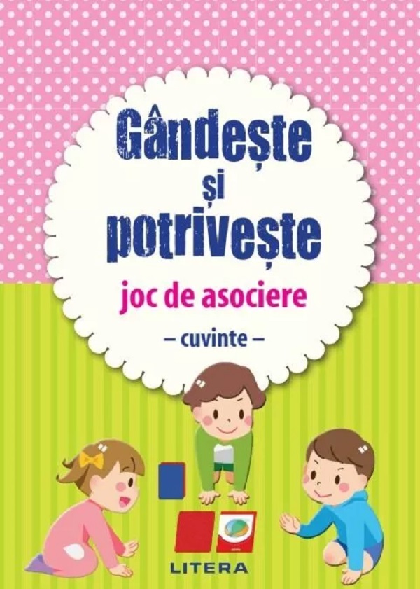 Coperta cărții 'Gândește și potrivește. Joc de asociere. Cuvinte'