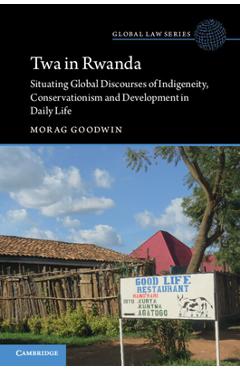Coperta cărții 'Twa in Rwanda - Morag Goodwin'