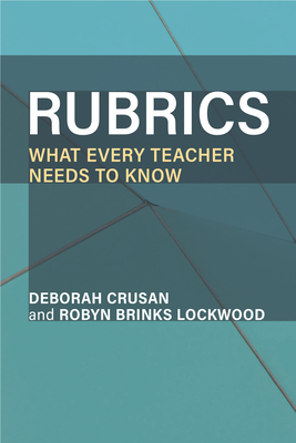 Coperta cărții 'Rubrics: What Every Teacher Needs to Know - Deborah Crusan'