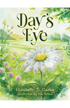 Coperta cărții 'Day's Eye - Elizabeth T. Clarke'