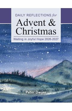 Coperta cărții 'Waiting in Joyful Hope 2026-2027: Daily Reflections for Advent and Christmas - Peter Dwyer'