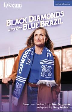 Coperta cărții 'Black Diamonds and the Blue Brazil - Ron Ferguson'