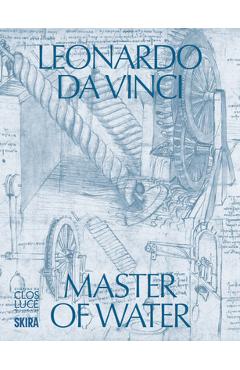 Coperta cărții 'Leonardo Da Vinci: Master of Water - Leonardo Da Vinci'