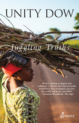 Coperta cărții 'Juggling Truths - Unity Dow'