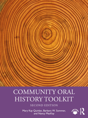 Coperta cărții 'Community Oral History Toolkit - Mary Kay Quinlan'