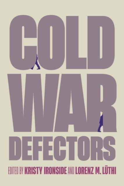 Coperta cărții 'Cold War Defectors - Kristy Ironside'