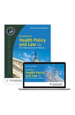 Essentials of Health Policy and Law - Sara E. Wilensky