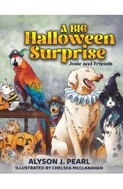 Coperta cărții 'A Big Halloween Surprise - Alyson J. Pearl'