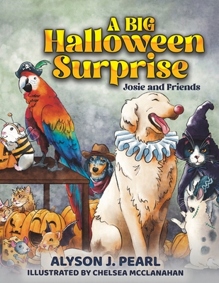 Coperta cărții 'A Big Halloween Surprise - Alyson J. Pearl'