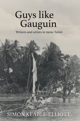 Coperta cărții 'Guys like Gauguin - Simon Keable-elliott'