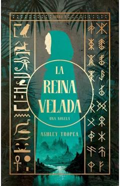 Coperta cărții 'La Reina Velada/The Shrouded Queen: Una Novela - Ashley Tropea'