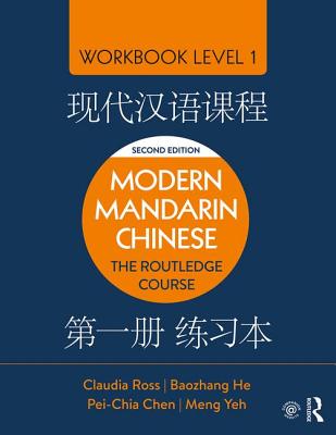 Coperta cărții 'Modern Mandarin Chinese: The Routledge Course Workbook Level 1 - Claudia Ross'