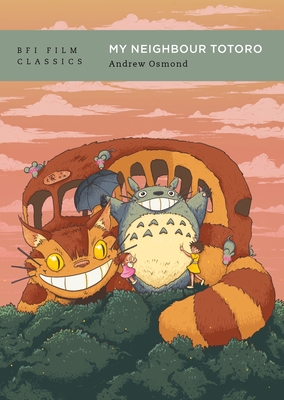 Coperta cărții 'My Neighbour Totoro - Andrew Osmond'