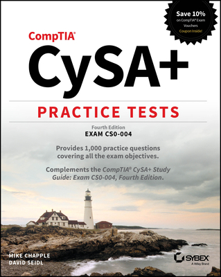 Coperta cărții 'Comptia Cysa+ Practice Tests: Exam Cs0-004 - Mike Chapple'