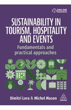 Coperta cărții 'Sustainability in Tourism, Hospitality and Events: Fundamentals and Practical Approaches - Dimitri Lera'