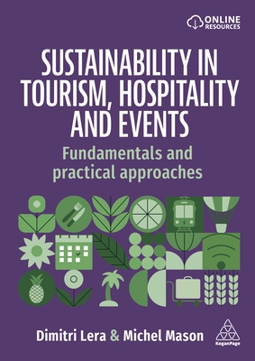 Coperta cărții 'Sustainability in Tourism, Hospitality and Events: Fundamentals and Practical Approaches - Dimitri Lera'