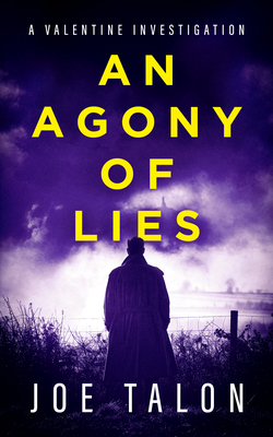 Coperta cărții 'An Agony of Lies: A British Detective Crime Thriller from Somerset - Joe Talon'
