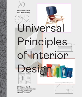 Coperta cărții 'Universal Principles of Interior Design: 100 Ways to Develop Innovative Ideas, Enhance Usability, and Design Effective'