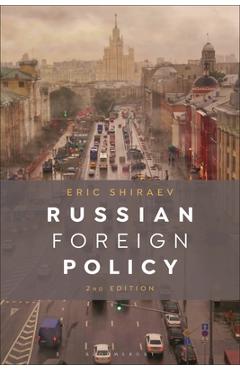 Coperta cărții 'Russian Foreign Policy - Eric Shiraev'
