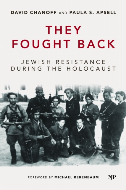 Coperta cărții 'They Fought Back: Jewish Resistance During the Holocaust - David Chanoff'