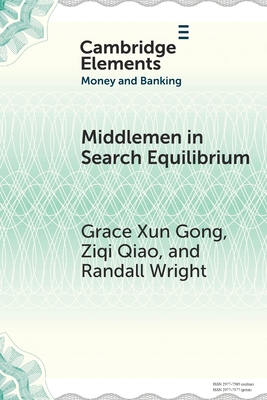 Coperta cărții 'Middlemen in Search Equilibrium - Grace Xun Gong'
