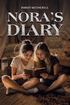 Coperta cărții 'Nora's Diary - Randy Wetherell'