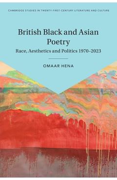 Coperta cărții 'British Black and Asian Poetry - Omaar Hena'