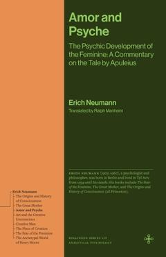 Coperta cărții 'Amor and Psyche: The Psychic Development of the Feminine: A Commentary on the Tale by Apuleius - Erich Neumann'