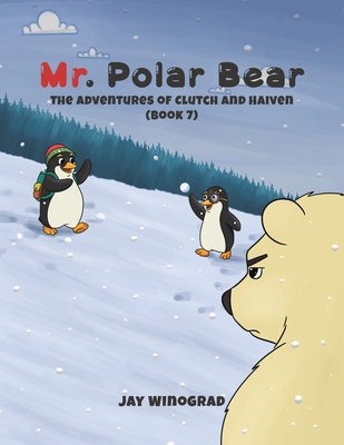 Coperta cărții 'Mr. Polar Bear - Jay Winograd'
