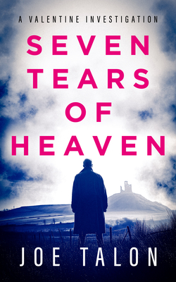 Coperta cărții 'Seven Tears of Heaven: A Crime Mystery from Somerset - Joe Talon'