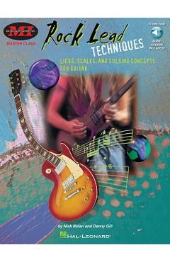 Coperta cărții 'Rock Lead Techniques: Techniques, Scales and Fundamentals for Guitar: Master Class Series [With *] - Danny Gill'