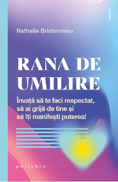 Rana de umilire - Nathalie Bridonneau