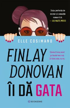 Coperta cărții 'Finlay Donovan îi dă gata - Elle Cosimano'