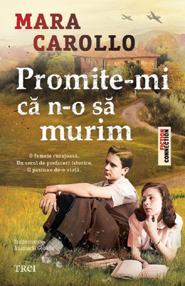 Promite-mi ca n-o sa murim - Mara Carollo