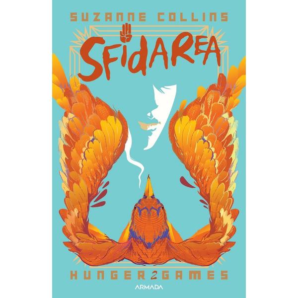 Sfidarea. Seria Jocurile Foamei Vol.2 - Suzanne Collins