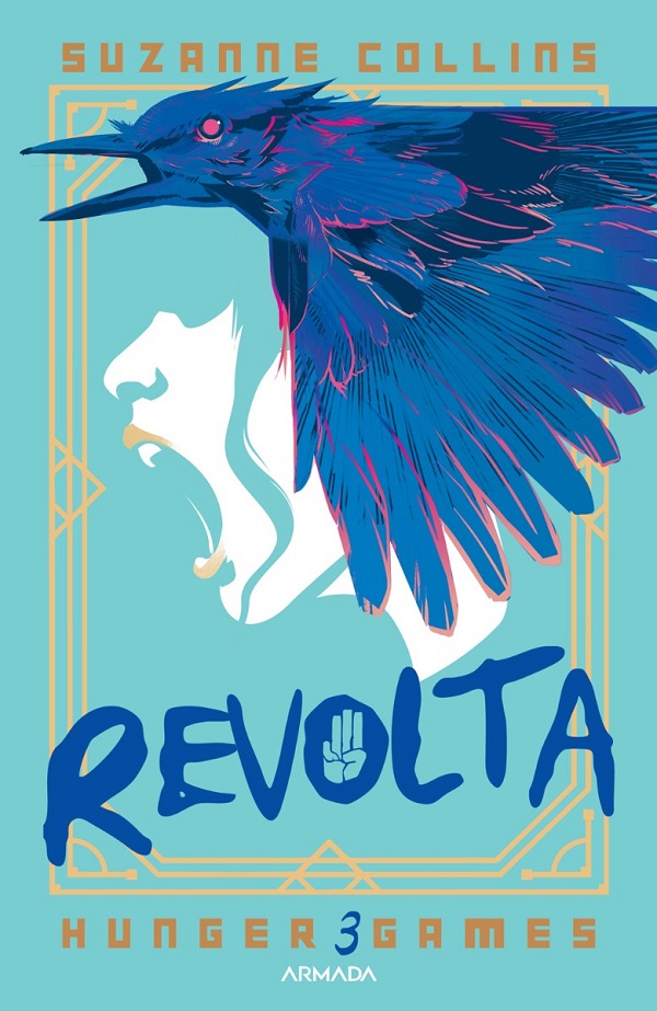 Coperta cărții 'Revolta. Seria Jocurile Foamei Vol.3 - Suzanne Collins'