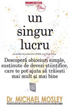 Un singur lucru - Michael Mosley