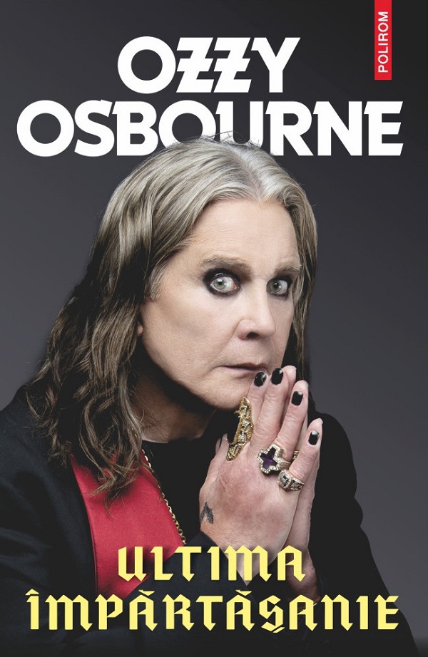 Coperta cărții 'Ultima împărtășanie - Ozzy Osbourne, Chris Ayres'
