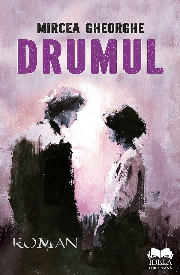 Coperta cărții 'Drumul - Mircea Gheorghe'
