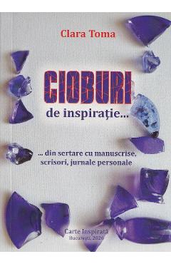 Cioburi de inspiratie - Clara Toma