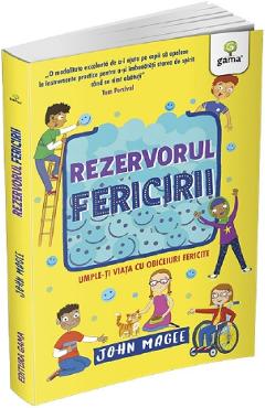 Rezervorul fericirii - John Magee