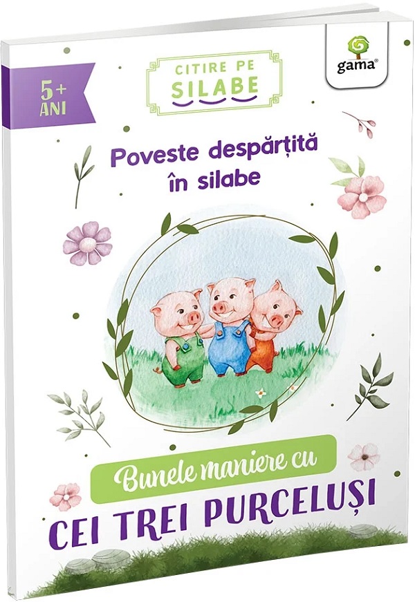 Coperta cărții 'Bunele maniere cu Cei trei purceluși. Citire pe silabe'