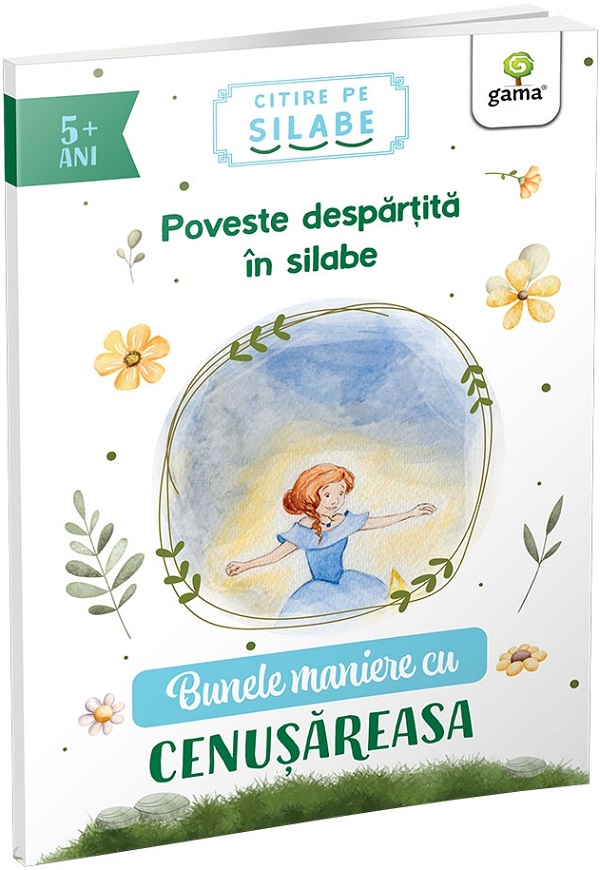 Coperta cărții 'Bunele maniere cu Cenușăreasa. Citire pe silabe'